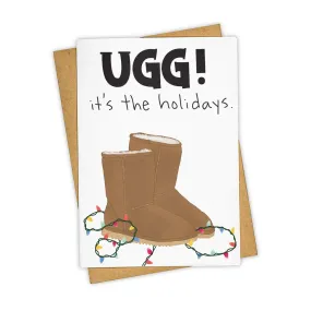 Tay Ham UGG IT'S THE HOLIDAYS Holiday Greeting Card